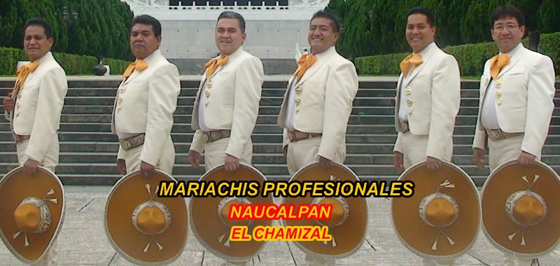 mariachis El Chamizal | Naucalpan
