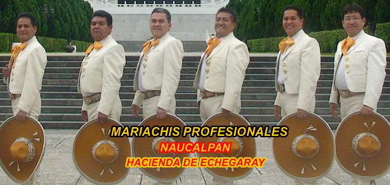 mariachis Hacienda de Echegaray | Naucalpan